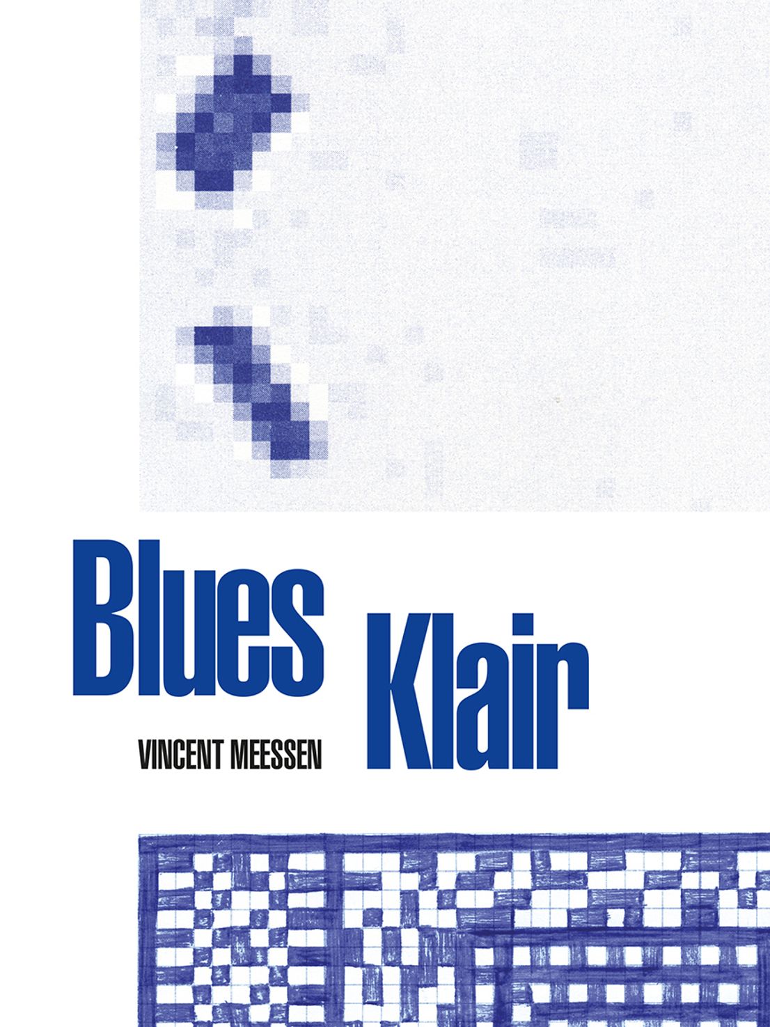 2102 Blues Klair Vincent Meessen Book