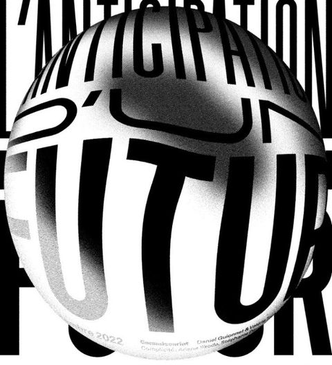 L'Anticipation d'un Futur