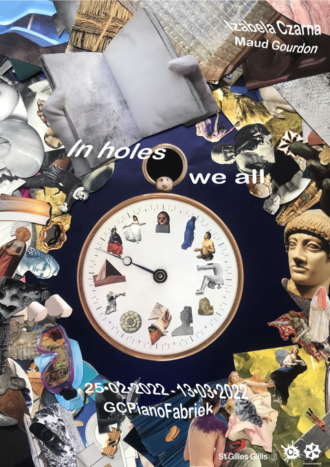 In holes we all - Maud Gourdon & Izabela Czarna, 2022