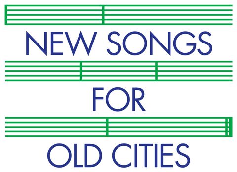 New Songs for Old Cities