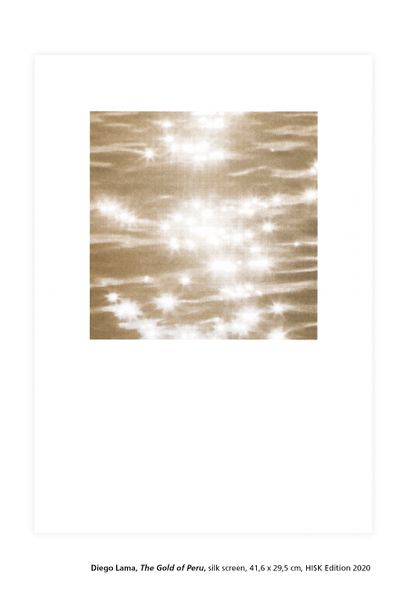Diego Lama, The Gold of Peru, silk screen, 41,6 x 29,5 cm, HISK Edition 2020
