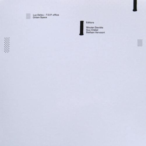 Luc Deleu – T.O.P. office: Orban Space
