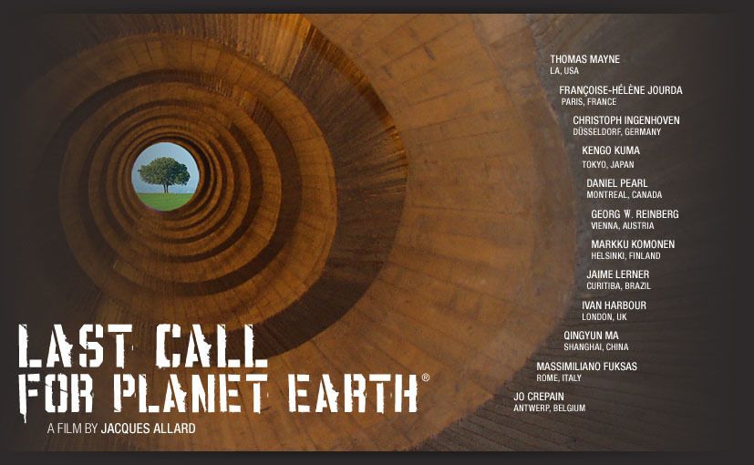 Documentaire Last Call for planet Earth. Architects for a better world