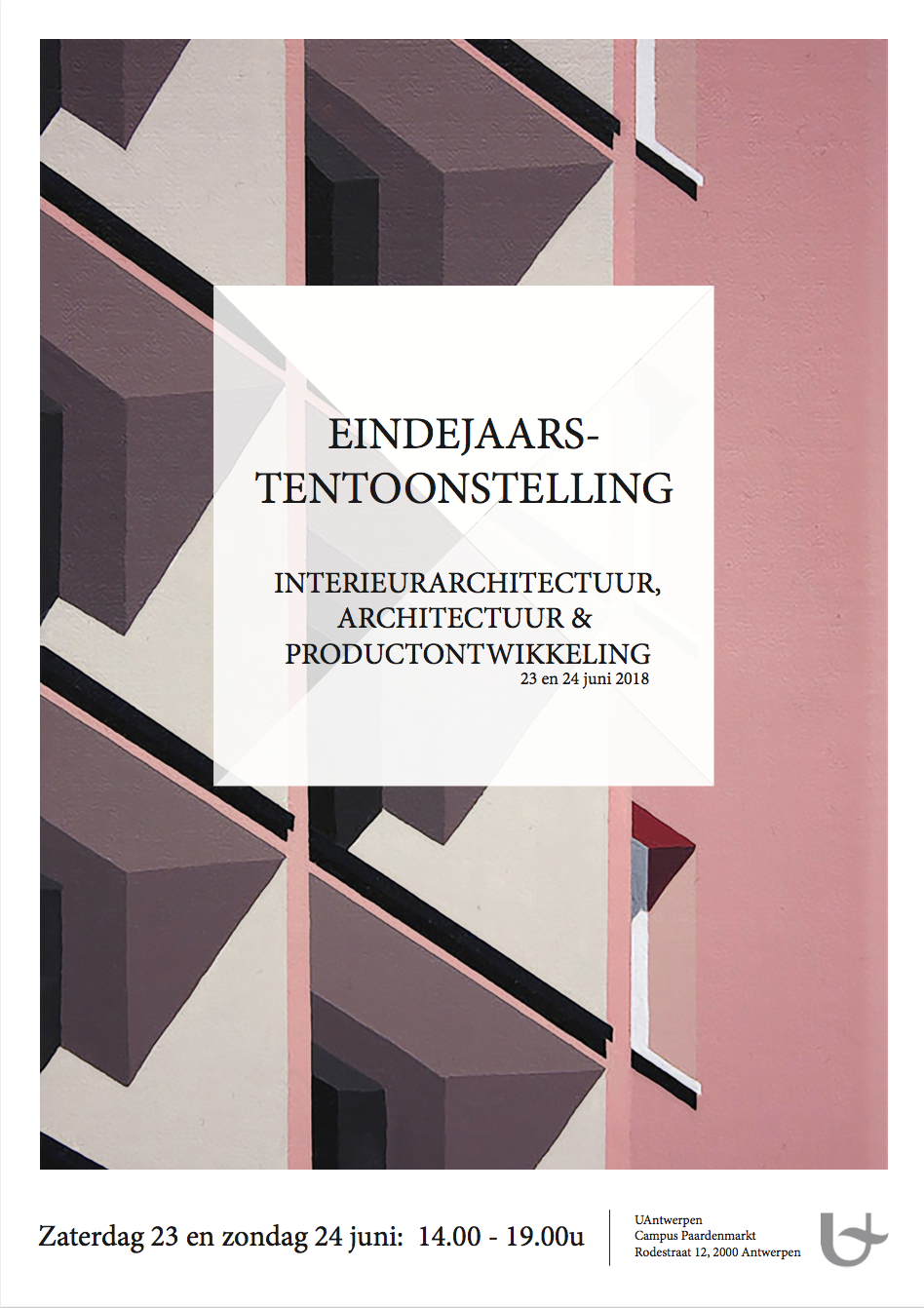 Eindejaarstentoonstelling Interieurarchitectuur, Architectuur en Productontwikkeling - UAntwerpen