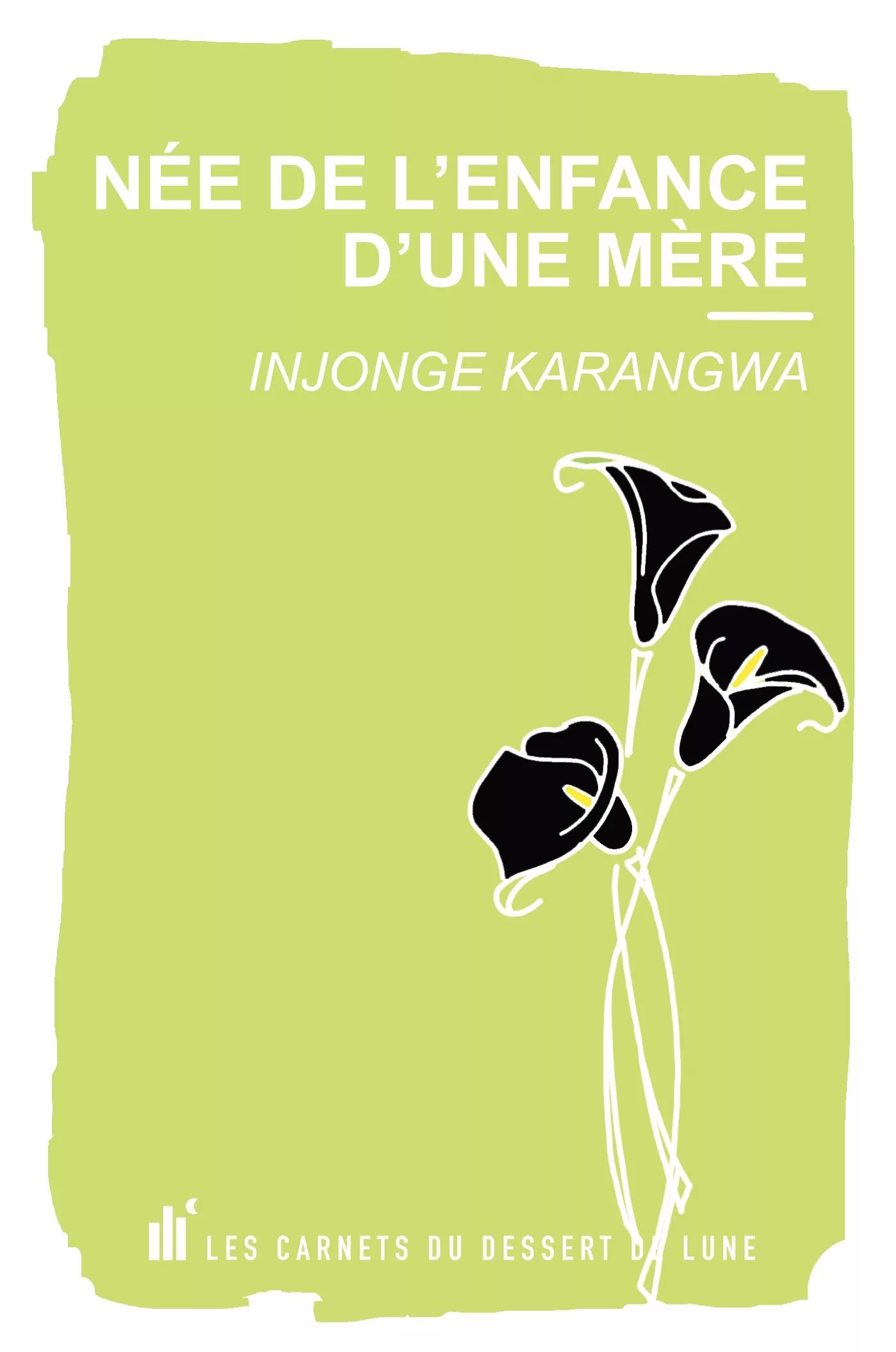 Couv Nee De L Enfance D Une Mere Injonge Karangwa